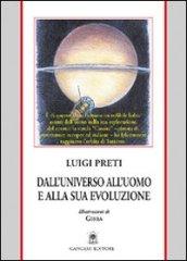 Dall'universo all'uomo e alla sua evoluzione