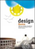 Design Roma. 100 e più luoghi d'eccellenza