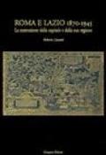 Roma e Lazio 1870-1945. La costruzione della capitale e della sua regione