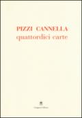 Pizzi Cannella. Quattordici carte. Ediz. illustrata