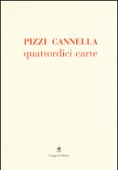 Pizzi Cannella. Quattordici carte. Ediz. illustrata