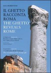 Il ghetto racconta Roma-The ghetto reveals Rome
