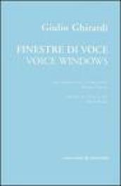 Finestre di voce-Voice windows. Ediz. bilingue