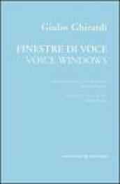 Finestre di voce-Voice windows. Ediz. bilingue