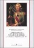 La massoneria nelle due Sicilie. E i «fratelli» meridionali del '700: 1