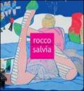 Rocco Salvia. Dall'astrazione ai diari di viaggio