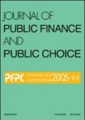 Journal of public finance and public choice. Economia delle scelte pubbliche (2005) vol. 1-2