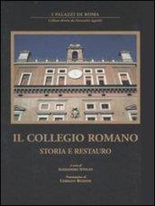 Il collegio romano. Storia e restauro