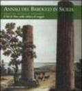 Annali del barocco in Sicilia. 8.Siracusa antica e moderna. Il val di Noto nella cultura di viaggio