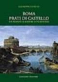 Roma. Prati di Castello. Dai romani ai barbari ai piemontesi