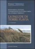 La palude di Torre Flavia. Biodiversità, gestione, conservazione di un'area umida del litorale tirrenico