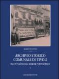 Archivio storico comunale di Tivoli. 1.Inventario della sezione postunitaria