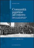 Comunità pontine all'estero. Rapporto sull'emigrazione dalla provincia di Latina