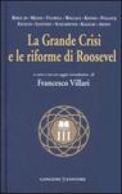 La grande crisi e le riforme di Roosevelt