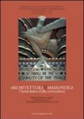 Architettura e massoneria. L'esoterismo della costruzione