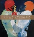 Giulia Battaglia. Pittura e disegno 1945-2005