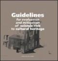 Guidelines for evaluation and mitigation of seismic risk to cultural heritage