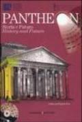 Pantheon. Storia e futuro-Pantheon. History and future. Ediz. bilingue. Con DVD-ROM