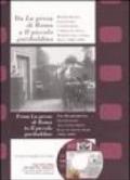 Da «La presa di Roma» a «Il piccolo garibaldino». Risorgimento, massoneria e istituzioni: l'immagine della nazione nel cinema muto (1905-1909). Ediz. bilingue. Con DVD