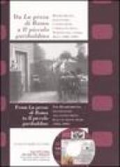 Da «La presa di Roma» a «Il piccolo garibaldino». Risorgimento, massoneria e istituzioni: l'immagine della nazione nel cinema muto (1905-1909). Ediz. bilingue. Con DVD