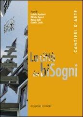 La città dei biSogni. Cantieri d'arte