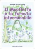 Il moufletto e la foresta interminabile. Ediz. illustrata