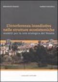 L'interferenza insediativa nelle strutture ecosistemiche. Modelli per la rete ecologica del Veneto. Ediz. illustrata