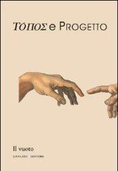 Topos e progetto. Il vuoto