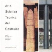 Arte, scienza, tecnica del costruire