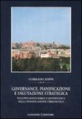 Governance, pianificazione e valutazione strategica. Sviluppo sostenibile e governance nella pianificazione urbanistica