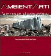 Ambientarti. Evento d'arte per l'educazione ambientale