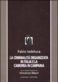 La criminalità organizzata in Italia e la camorra in Campania