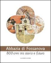 Abbazia di Fossanova. Ediz. illustrata