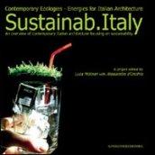 Sustainab Italy. Contemporary ecologies, energies for italian architecture