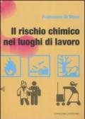 Il rischio chimico nei luoghi di lavoro