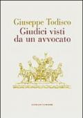 Giudici visti da un avvocato
