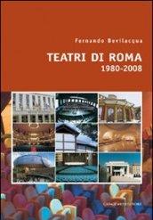 Teatri di Roma (1980-2008)