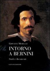 Intorno a Bernini. Studi e documenti