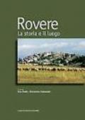 Rovere. La storia e il luogo