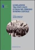 Le relazioni tra Stati Uniti e Italia nel periodo di Roma capitale