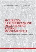 Sicurezza e conservazione degli edifici storici monumentali. La chiesa di San Nicolò l'Arena a Catania. Ediz. illustrata