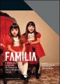 Familia. Fotografia e filmini di famiglia nella Regione Lazio