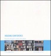 Housing Conference: Ricerche emergenti sul tema dell'abitare