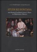 Studi sui Fontana. Una dinastia di architetti ticinesi a Roma tra manierismo e barocco