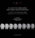 Il culto di Asclepio nell'area mediterranea