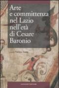 Arte e committenza nel Lazio nell'età di Cesare Baronio. Atti del Convegno internazionale di studi (Frosinone, Sora, 16-18 maggio 2007)
