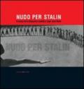 Nudo per Stalin: Il corpo nella fotografia sovietica negli anni Venti