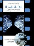 Il volo di Dio... Più o meno all'altezza della zampa del coccodrillo.. Con DVD