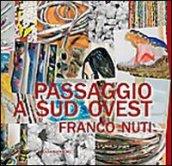 Passaggio a sud ovest. Franco Nuti