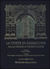 La corte di cassazione dalle origini ai giorni nostri